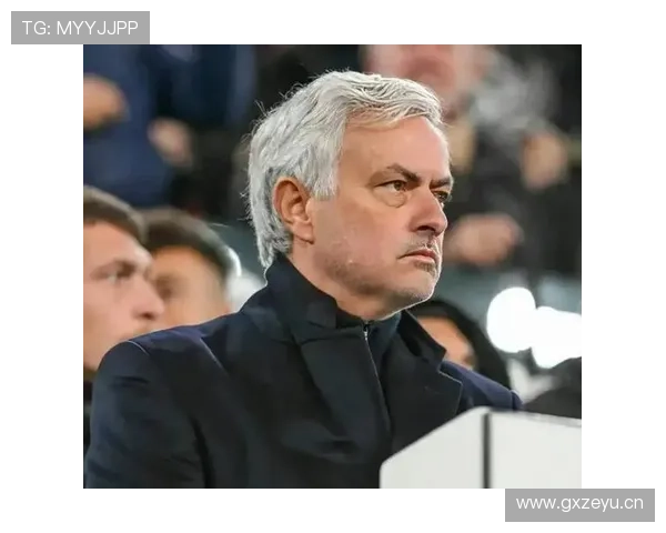 罗马战术争议浮现,穆里尼奥执教方式是否面临阶段考验